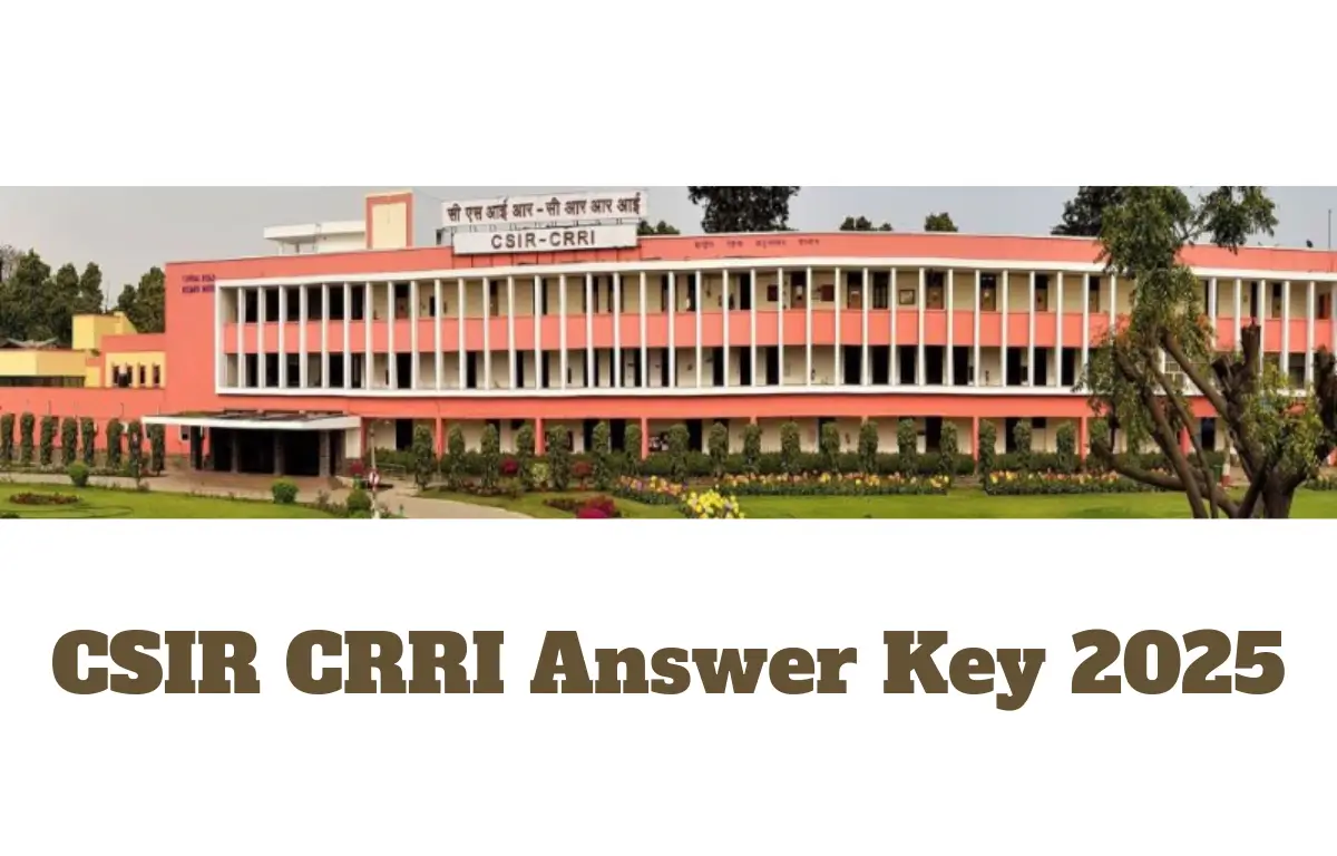 CSIR CRRI Answer Key 2025, Official Notice Out